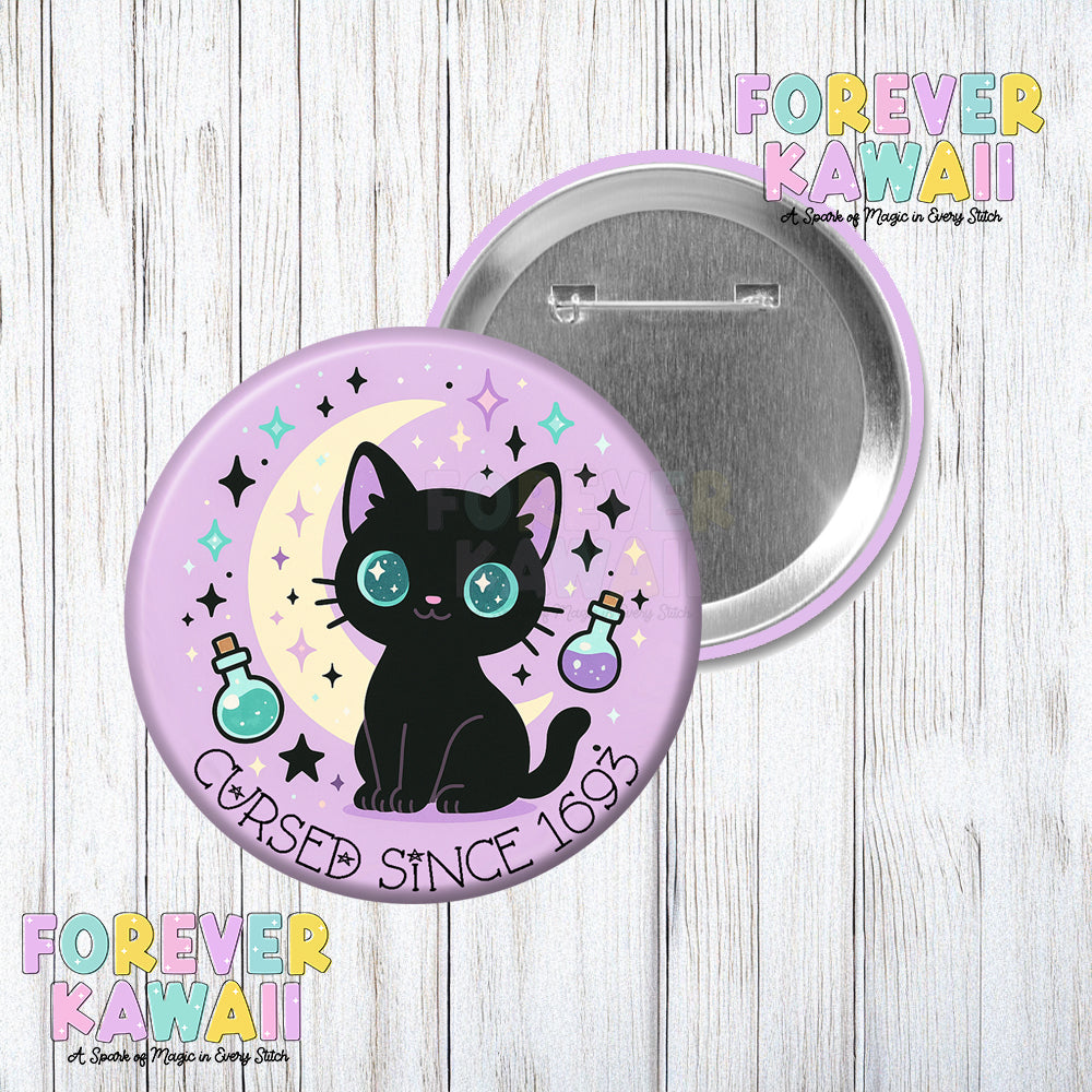 Cursed Since 1693 Celebration Pinback Button - Halloween Black Cat