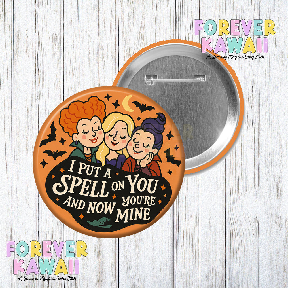 I Put A Spell On You Celebration Pinback Button - Halloween