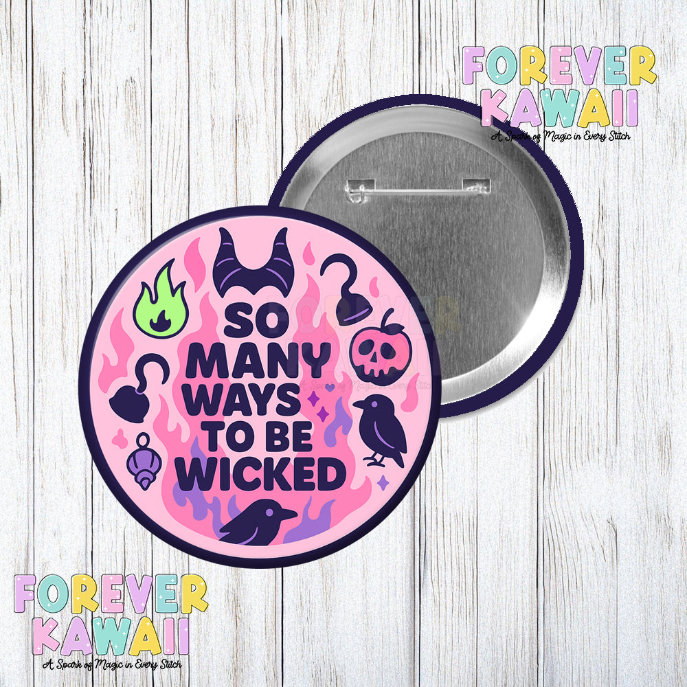 So Many Ways To Be Wicked - Celebration Pinback Button