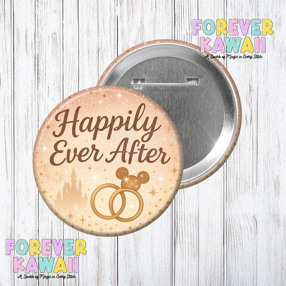 Happily Ever After Celebration Button – 3" Wedding Disney-Inspired Park Pin | Engagement, Anniversary, Bride & Groom Keepsake