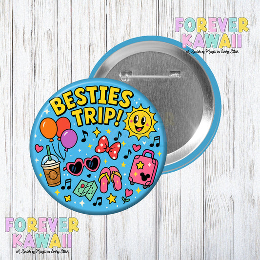 Besties Trip Park Celebration Pinback Button