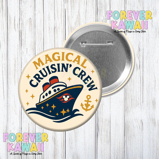 Magical Cruisin' Crew Celebration Pinback Button -