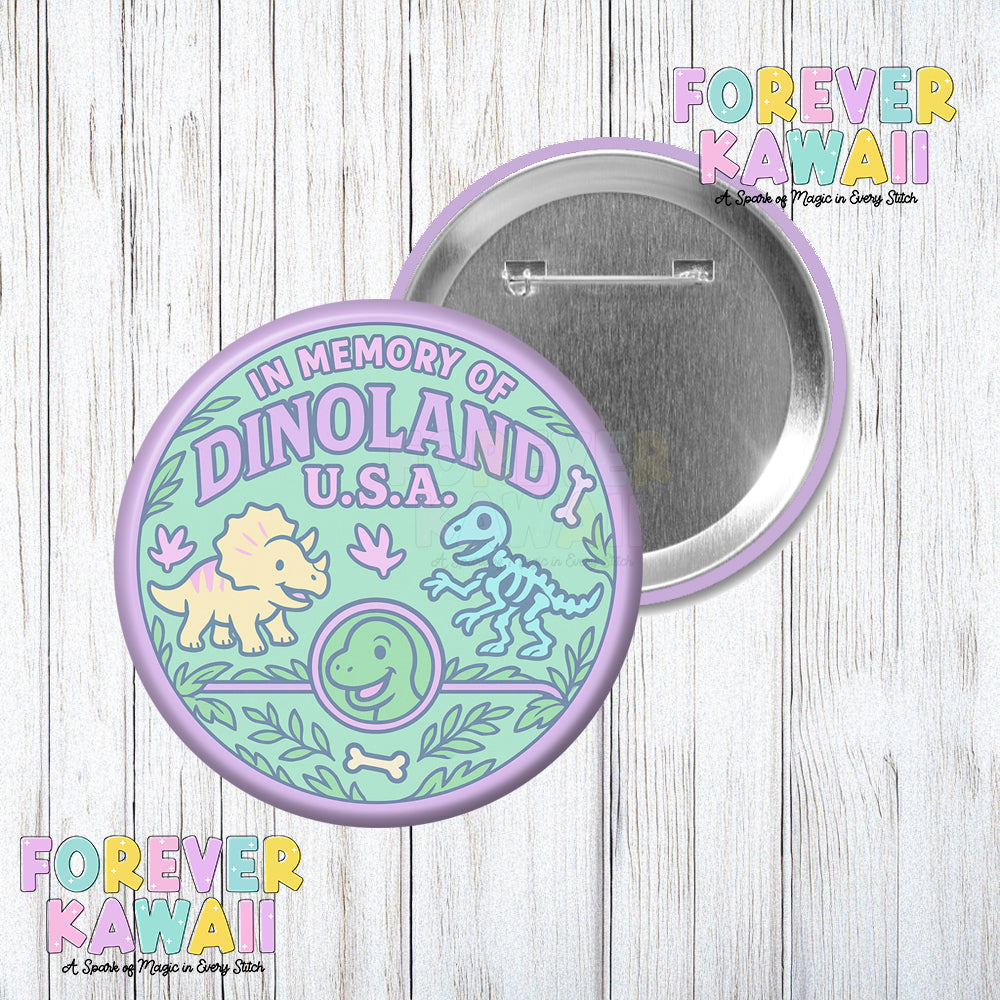 In Memory of Dinoland USA - Celebration Pinback Button