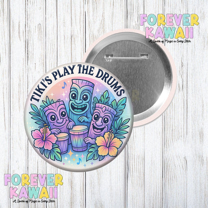 Tiki's Play The Drums - Celebration Pinback Button
