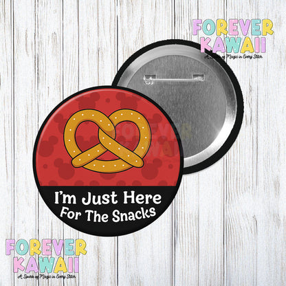 I'm Just Here For The Snacks - Mouse Pretzel - Celebration Pinback Button