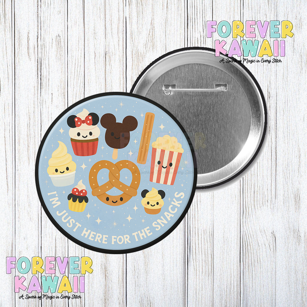 I'm Just Here For The Snacks -  Group - Celebration Pinback Button