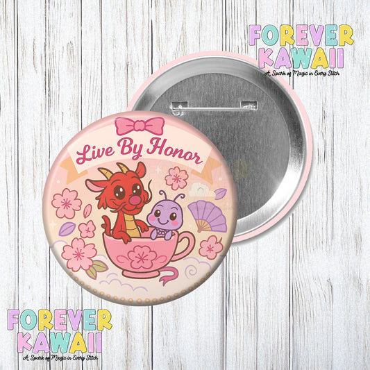 Live By Honor - Celebration Pinback Button - Park Day Button