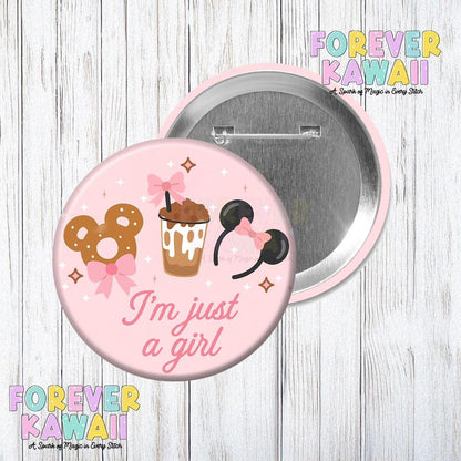 I'm Just A Girl - Park Day Celebration Pinback Button - Girly Button