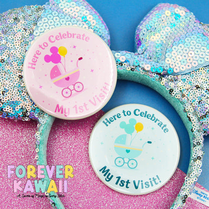 Baby’s First Visit Celebration Pinback Button – Pink or Blue - 3" Celebration Pin – Theme Park Trip Keepsake – Cute Baby Memory Badge