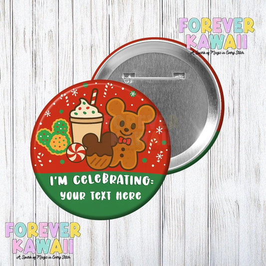 Personalized Holiday Celebration Button – Christmas Gingerbread & Treats | Custom Park Celebration Pin | Holiday Trip Button | Festive Badge